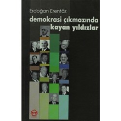 Demokrasi Çıkmazında Kayan Yıldızlar