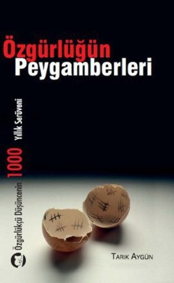 Özgürlüğün Peygamberleri