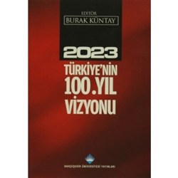 2023 Türkiye'nin 100. Yıl Vizyonu