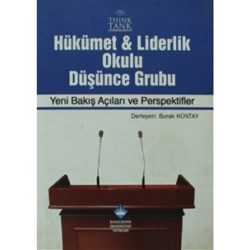 Hükümet ve Liderlik Okulu Düşünce Grubu: Yeni Bakış Açıları ve Perspektifler