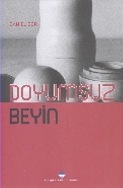 Doyumsuz Beyin