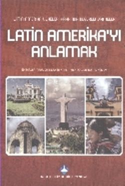 Latin Amerika'yı Anlamak