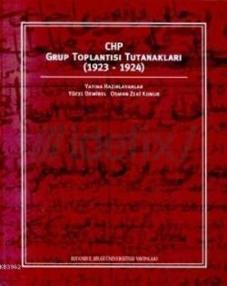 CHP Grup Toplantısı Tutanakları (1923-1924)