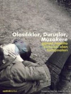 Olasılıklar, Duruşlar, Müzakere Güncel Sanatta Kamusal Alan Tartışmaları