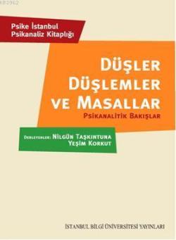 Düşler Düşlemler ve Masallar