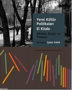 Yerel Kültür Politikaları El Kitabı