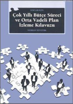 Çok Yıllı Bütçe Süreci ve Orta Vadeli Plan İzleme Kılavuzu