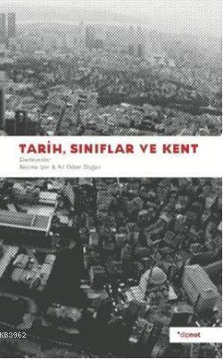 Tarih Sınıflar ve Kent