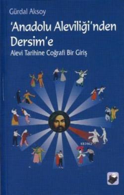 Anadolu Aleviliği'nden Dersim'e