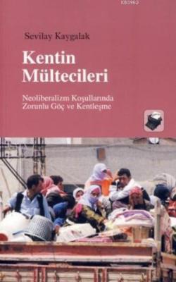 Kentin Mültecileri