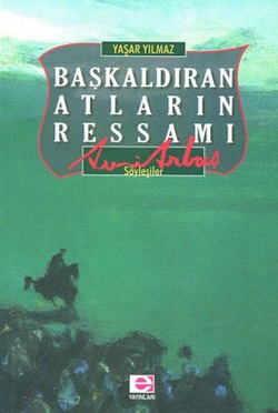 Başkaldıran Atların Ressamı