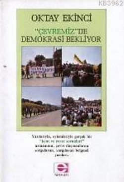 Çevremiz de Demokrasi Bekliyor