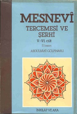 Mesnevi Tercemesi ve Şerhi Cilt: 5-6