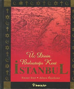 Üç Dinin Başkenti İstanbul