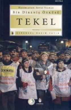 Bir Direniş Öyküsü: Tekel