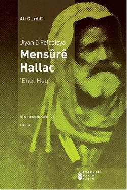 Jiyan ü Felsefeya Mensure Hallac (Kürtçe)