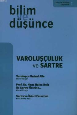 Varoluşçuluk ve Sartre  (1. Kitap)