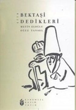 Bektaşi Dedikleri