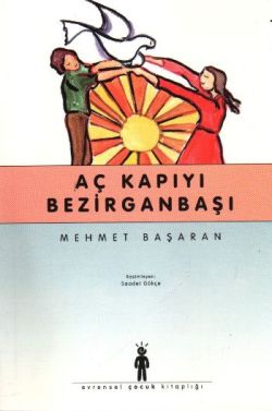 Aç Kapıyı Bezirgan Başı