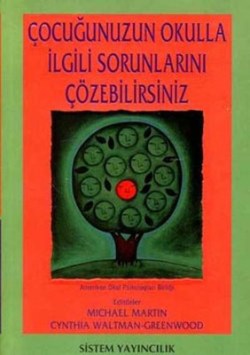 Çocuğunuzun Okulla İlgili Sorunlarını Çözebilirsiniz