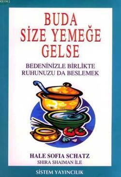 Buda Size Yemeğe Gelse