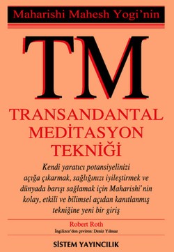 TM Transandantal Meditasyon Tekniği (Maharishi Mahesh Yogi'nin)