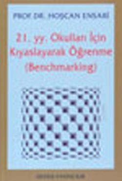 21. Yüzyıl Okulları İçin Kıyaslayarak Öğrenme