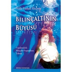 Bilinçaltının Büyüsü