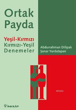 Ortak Payda Yeşil-Kırmızı Kırmızı-Yeşil Denemeler