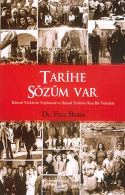 Tarihe Sözüm Var