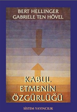 Kabul Etmenin Özgürlüğü - SİSTEM