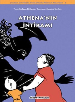 Athena'nın İntikamı: Geniş Omuzlu Platon'un Maceraları 6.Kitap