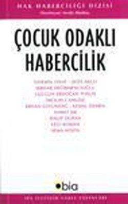 Çocuk Odaklı Habercilik (IPS Yayınları 11)