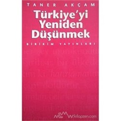 Türkiye'yi Yeniden Düşünmek