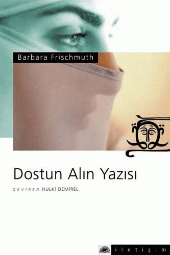 Dostun Alın Yazısı