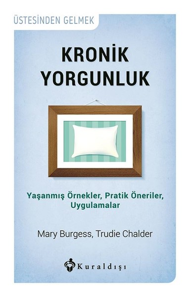 Kronik Yorgunluk