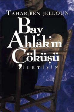 Bay Ahlak'ın Çöküşü