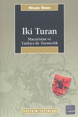 İki Turan: Macaristan ve Türkiye'de Turancılık