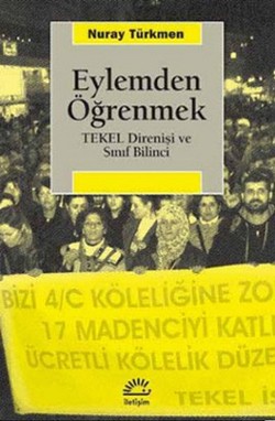 Eylemden Öğrenmek: Tekel Direnişi ve Sınıf Bilinci