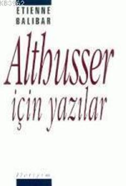 Althusser İçin Yazılar