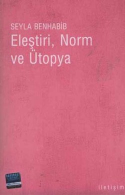 Eleştiri, Norm ve Ütopya