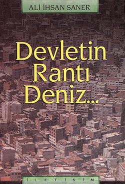 Devletin Rantı Deniz...