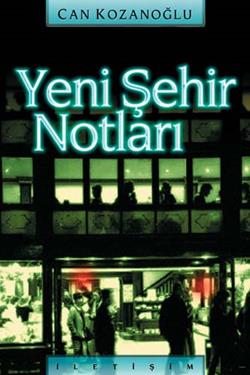 Yeni Şehir Notları