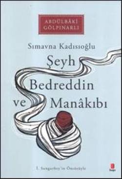 Şeyh Bedreddin ve Manakıbı