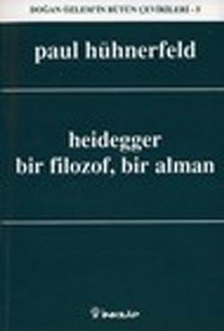 Heidegger  Bir Filozof, Bir Alman