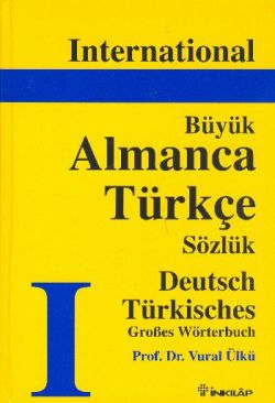 International Büyük Almanca - Türkçe Sözlük Deutsch Türkisch Grobes Wörterbuch