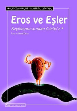 Eros ve Eşler Keçiboynuzundan Cialis’e