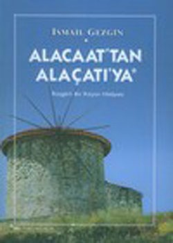 Alacaat’tan Alaçatı’ya