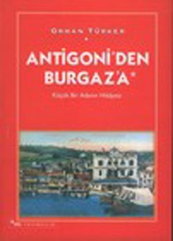 Antigoni’den Burgaz’a Küçük Bir Adanın Hikayesi