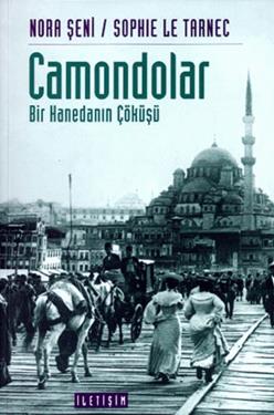 Camondalar: Bir Hanedanın Çöküşü